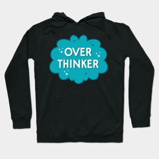 OverThinker Hoodie